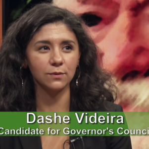 Dashe Videira Weighs In On Governor's Council Bid