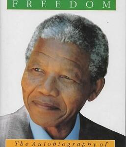 South Africa Avoided Civil War Through One Man’s Forgiveness – Book Review of Nelson Mandela’s <i>Long Road to Freedom</i>